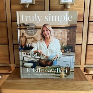 Kristin Cavallari - Truly Simple Cookbook